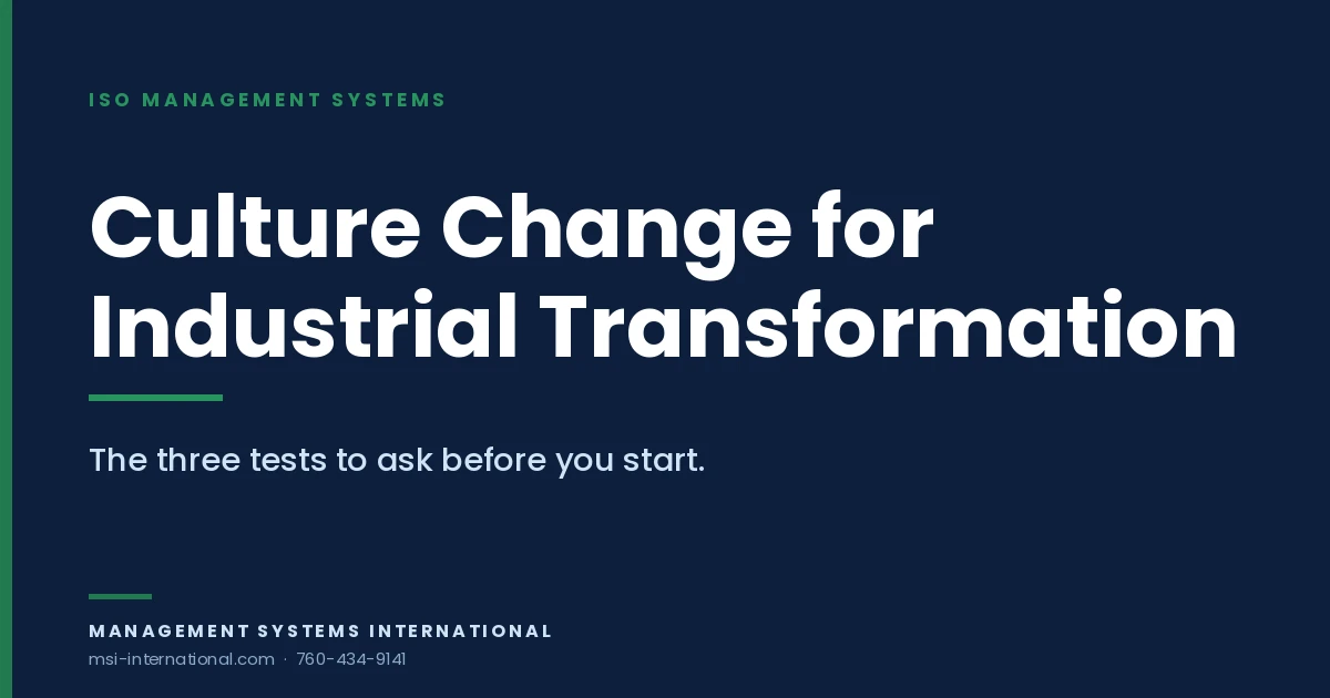 Culture Change for Industrial Transformation: Why It Fails 2 culture change for industrial transformation